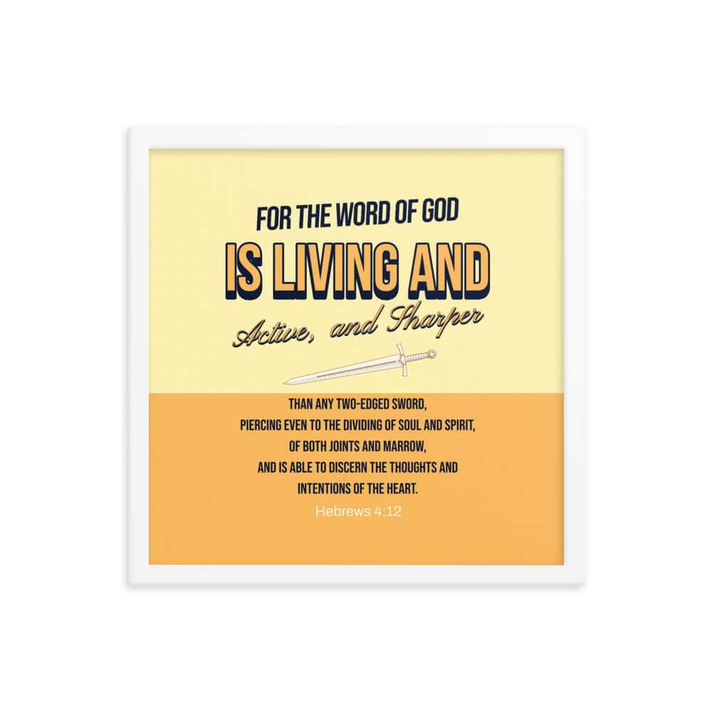 Heb 4:12 - Bible Verse, living and active Premium Luster Photo Paper Framed Poster