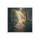 John 14:6 Bible Verse I Am Premium Luster Photo Paper Framed Poster White 18″×18″