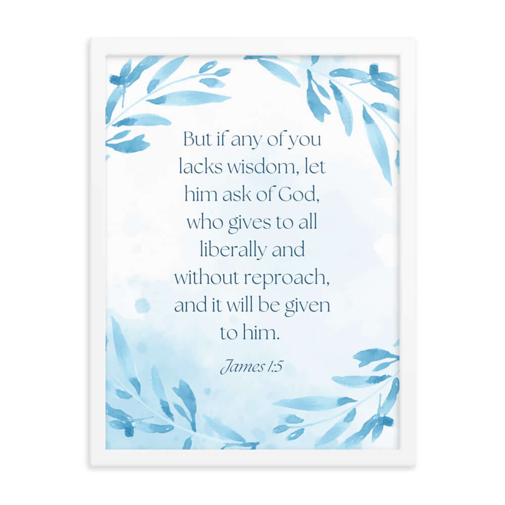 James 1:5 Bible Verse, lacks wisdom Premium Luster Photo Paper Framed Poster