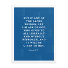 James 1:5 Bible Verse, gives to all Premium Luster Photo Paper Framed Poster