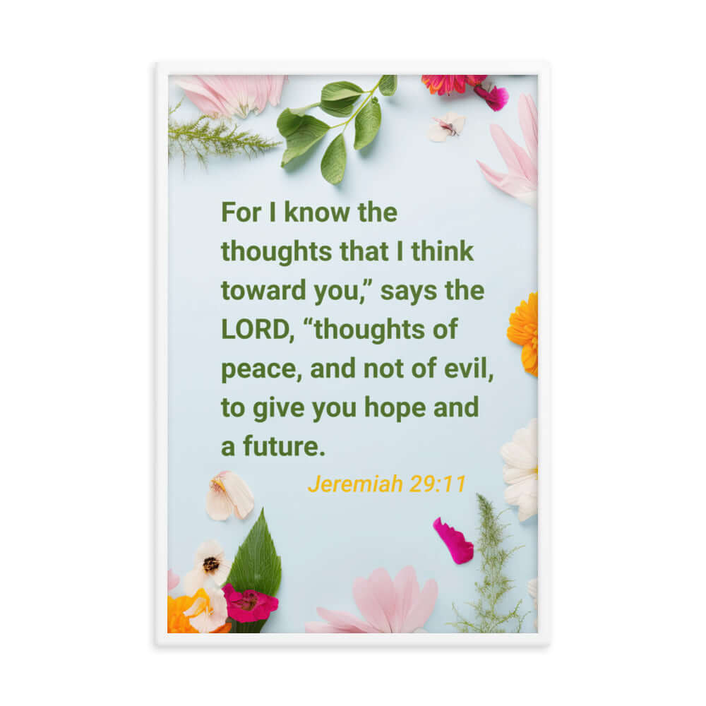 Jer 29:11 - Bible Verse, to give you hope Premium Luster Photo Paper Framed Poster