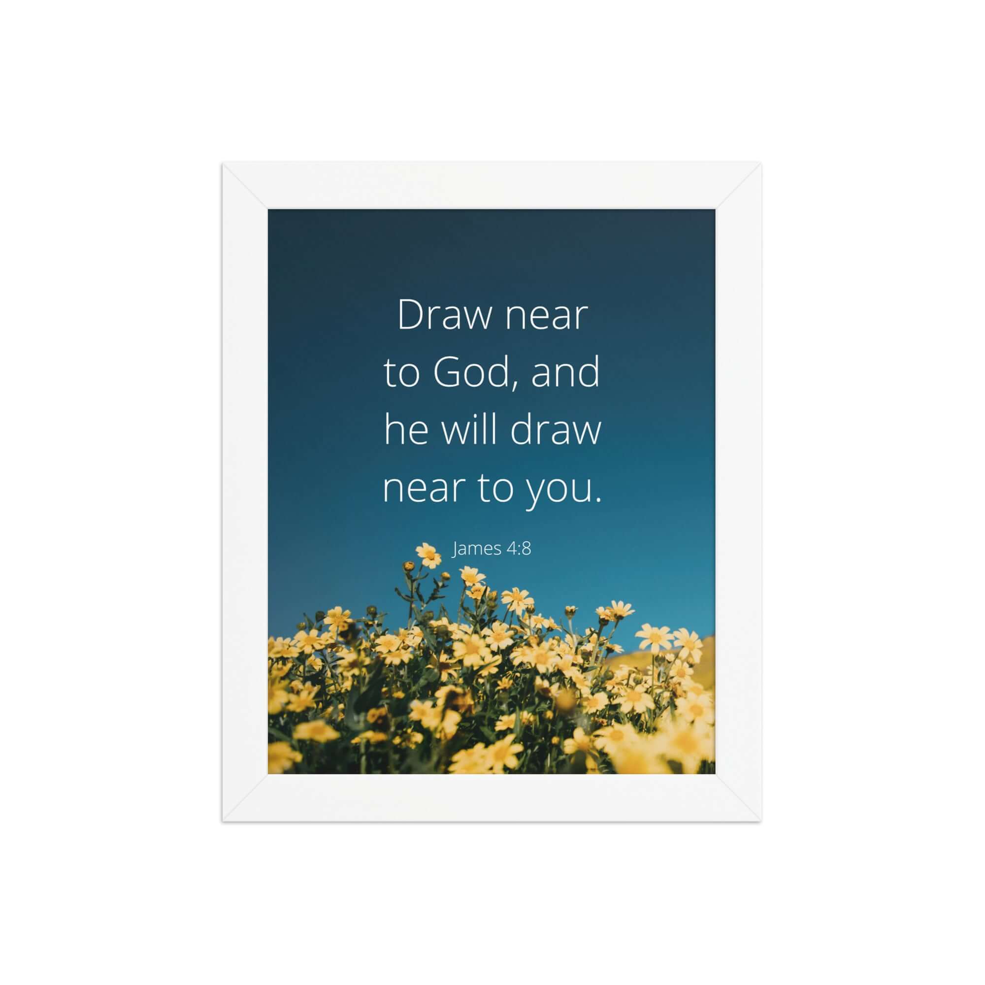 James 4:8 Bible Verse, near to you Premium Luster Photo Paper Framed Poster