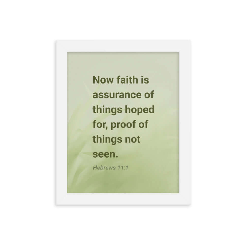Heb 11:1 - Bible Verse, faith is assurance Premium Luster Photo Paper Framed Poster