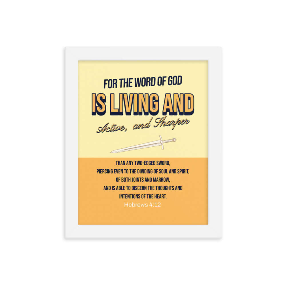 Heb 4:12 - Bible Verse, living and active Premium Luster Photo Paper Framed Poster