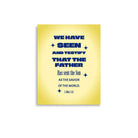 1 John 4:14 - Bible Verse, Savior of the world Premium Luster Photo Paper Poster