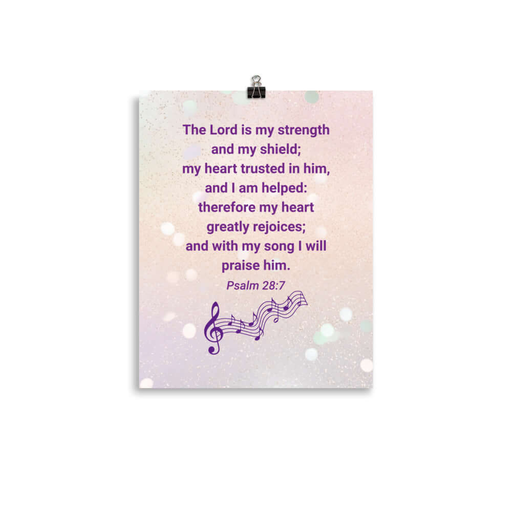 Psalm 28:7 - Bible Verse, I will praise Him Premium Luster Photo Paper Poster