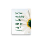 2 Cor. 5:7 - Bible Verse, for we walk by faith Premium Luster Photo Paper Poster