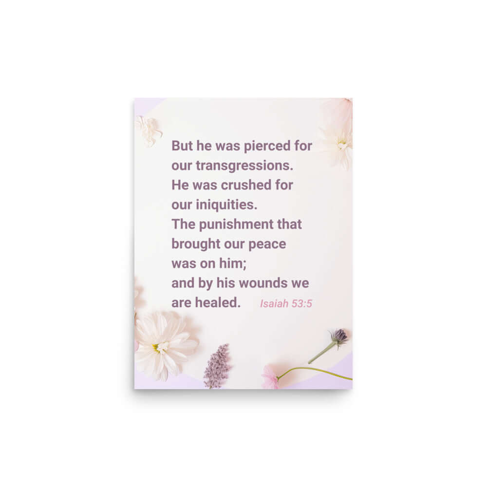 Isaiah 53:5 - Bible Verse, by his wounds Premium Luster Photo Paper Poster