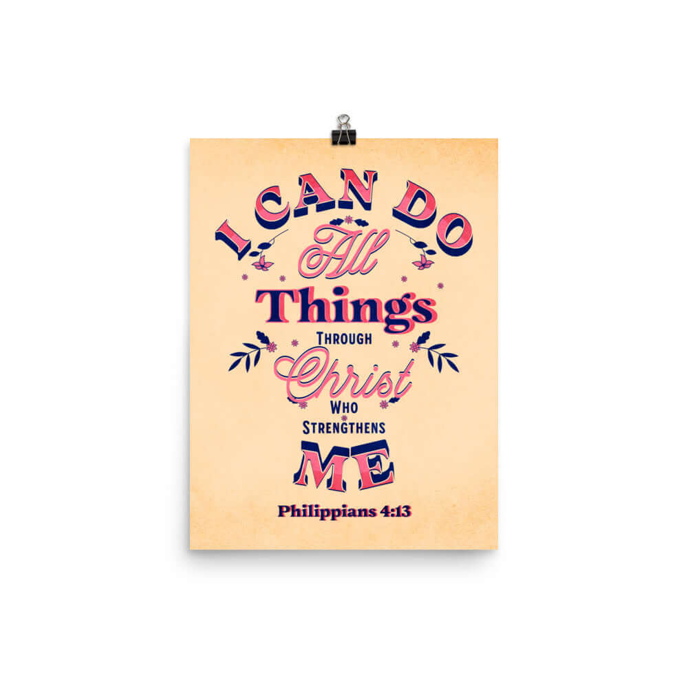 Phil 4:13 - Bible Verse, Christ Strengthens Me Premium Luster Photo Paper Poster