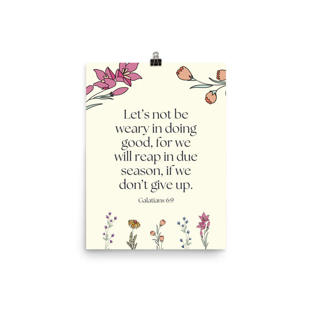 Galatians 6:9 - Bible Verse, in doing good Premium Luster Photo Paper Poster