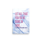 1 Cor 16:14 - Bible Verse, Do it in Love Premium Luster Photo Paper Poster