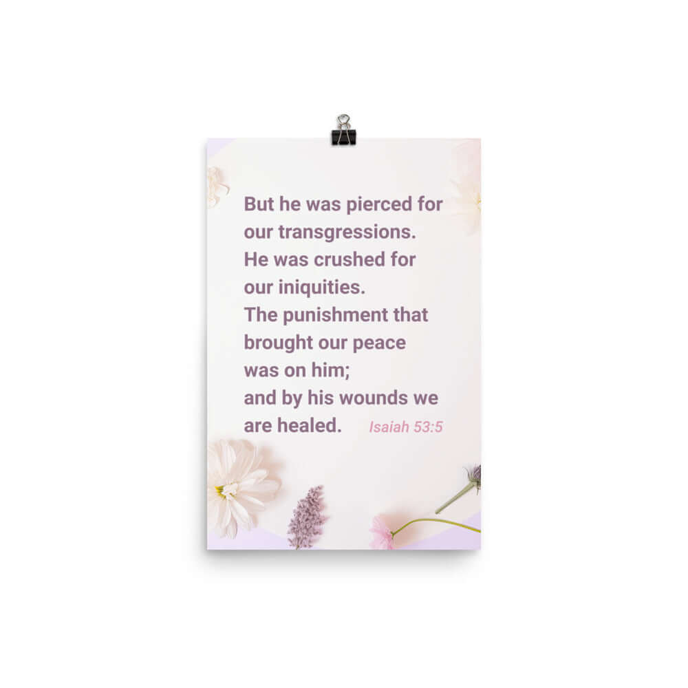 Isaiah 53:5 - Bible Verse, by his wounds Premium Luster Photo Paper Poster