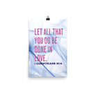 1 Cor 16:14 - Bible Verse, Do it in Love Premium Luster Photo Paper Poster