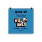 Matt 6:33 - Bible Verse, seek first God’s Kingdom Premium Luster Photo Paper Poster