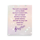 Psalm 28:7 - Bible Verse, I will praise Him Premium Luster Photo Paper Poster