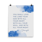 Deuteronomy 6:5 Bible Verse, your God Premium Luster Photo Paper Poster