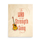 Exodus 15:2 - Bible Verse, The LORD is my strength Premium Luster Photo Paper Poster