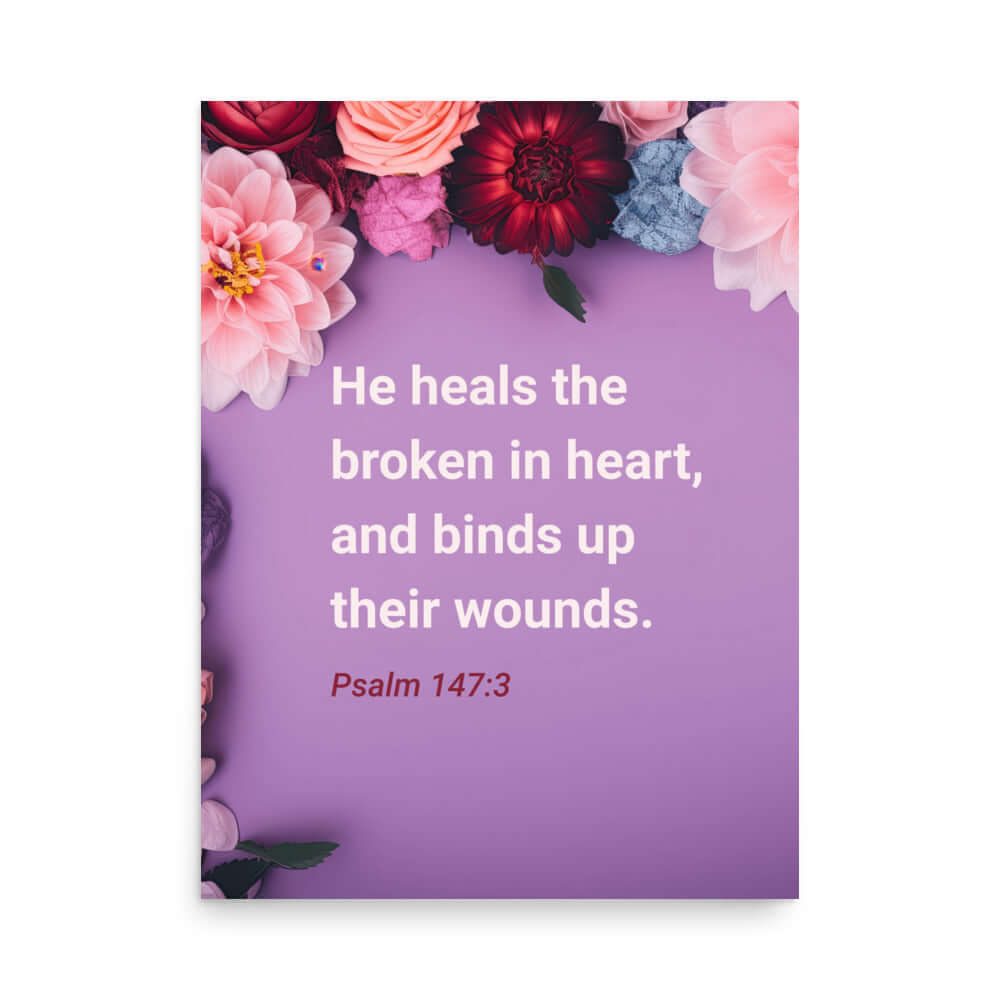 Psalm 147:3 - Bible Verse, He heals the broken Premium Luster Photo Paper Poster