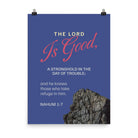 Nahum 1:7 - Bible Verse, The LORD is good Premium Luster Photo Paper Poster