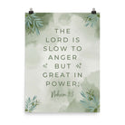 Nahum 1:3 Bible Verse, The Lord is slow Premium Luster Photo Paper Poster