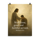 Matthew 25:21 Bible Verse Well Done Premium Luster Photo Paper Poster 18″×24″