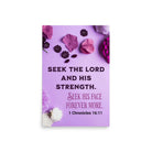 1 Chron 16:11 - Bible Verse, Seek the LORD Premium Luster Photo Paper Poster