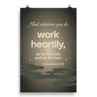 Col 3:23 - Bible Verse, as for the Lord Premium Luster Photo Paper Poster