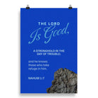 Nahum 1:7 - Bible Verse, The LORD is a stronghold Premium Luster Photo Paper Poster