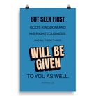 Matt 6:33 - Bible Verse, seek first God’s Kingdom Premium Luster Photo Paper Poster