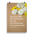 Jer 17:14 - Bible Verse, Heal me, O LORD Premium Luster Photo Paper Poster