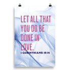 1 Cor 16:14 - Bible Verse, Do it in Love Premium Luster Photo Paper Poster