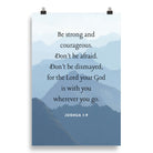 Joshua 1:9 Bible Verse, Courageous Premium Luster Photo Paper Poster