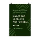 Col 3:23 - Bible Verse, not for men Premium Luster Photo Paper Poster