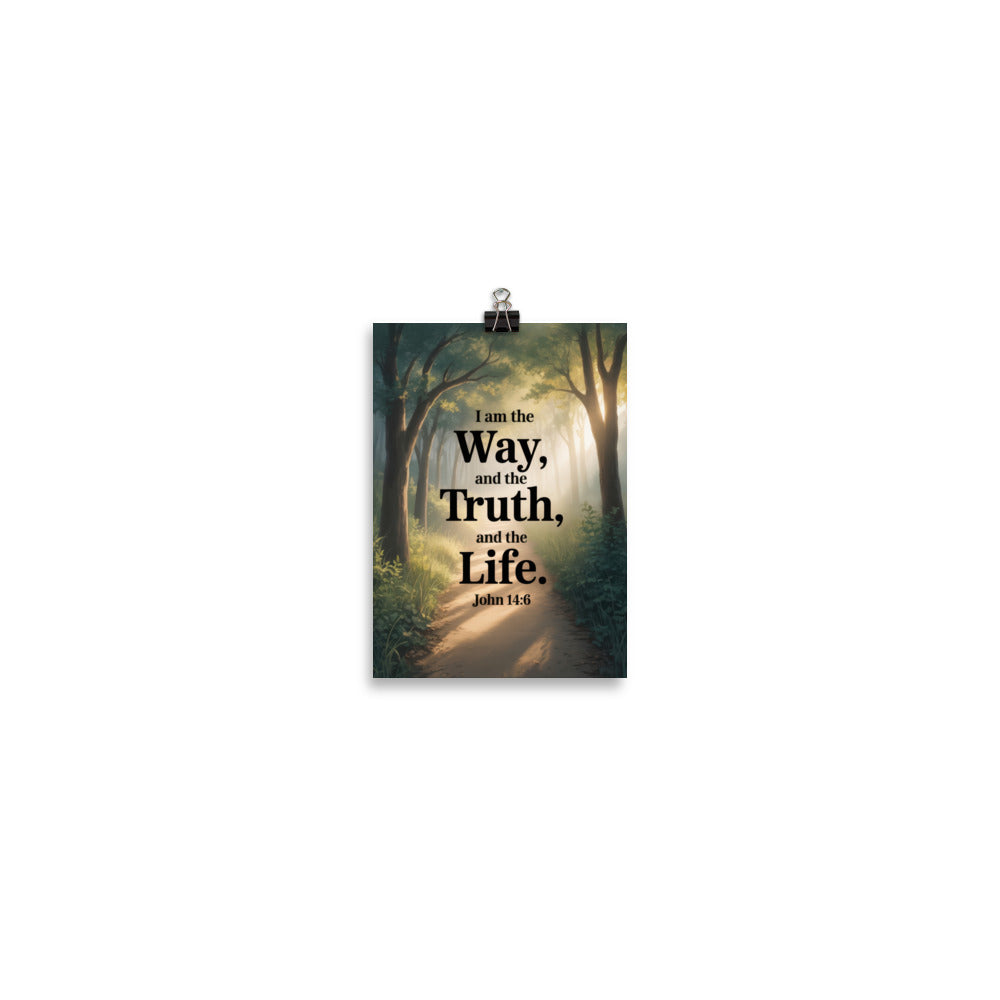 John 14:6 Bible Verse The Life Premium Luster Photo Paper Poster 5″×7″