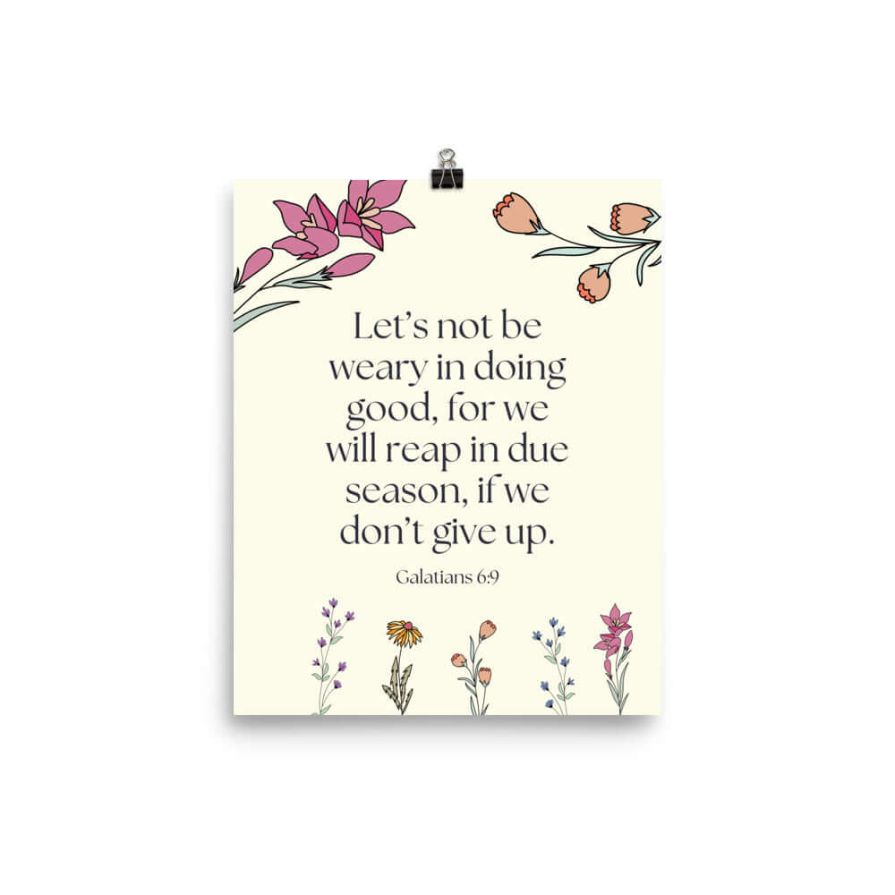 Galatians 6:9 - Bible Verse, in doing good Premium Luster Photo Paper Poster