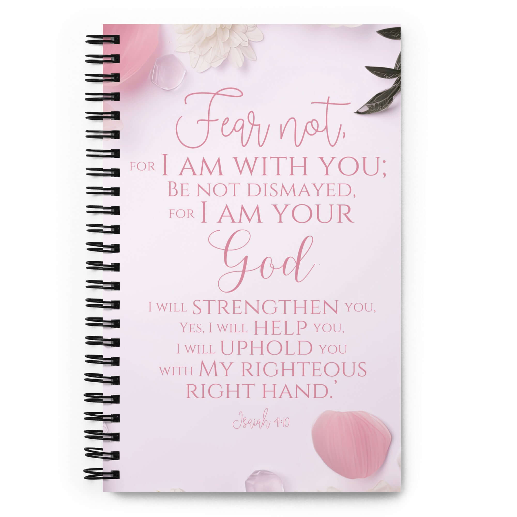 Isaiah 41:10 - Bible Verse, God will strengthen you Spiral Notebook