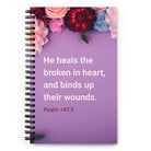 Psalm 147:3 - Bible Verse, He heals the broken Spiral Notebook