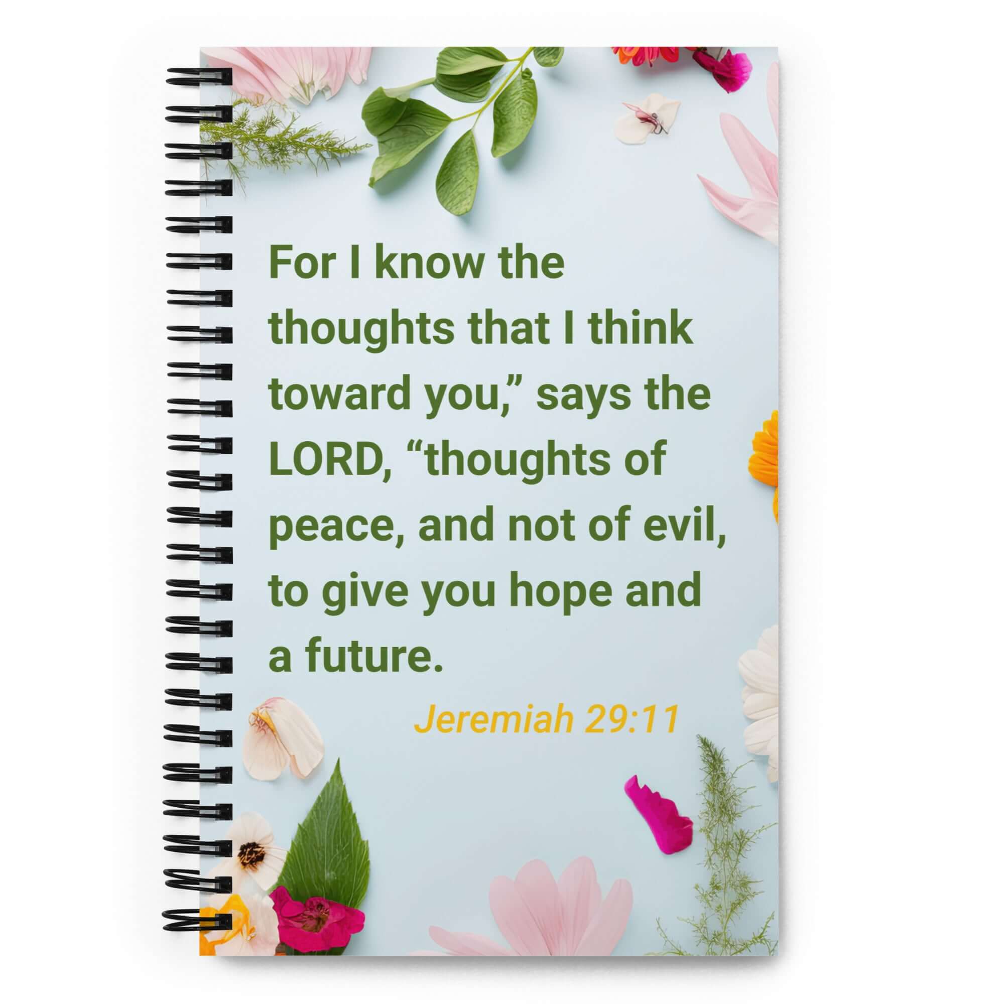 Jer 29:11 - Bible Verse, to give you hope Spiral Notebook