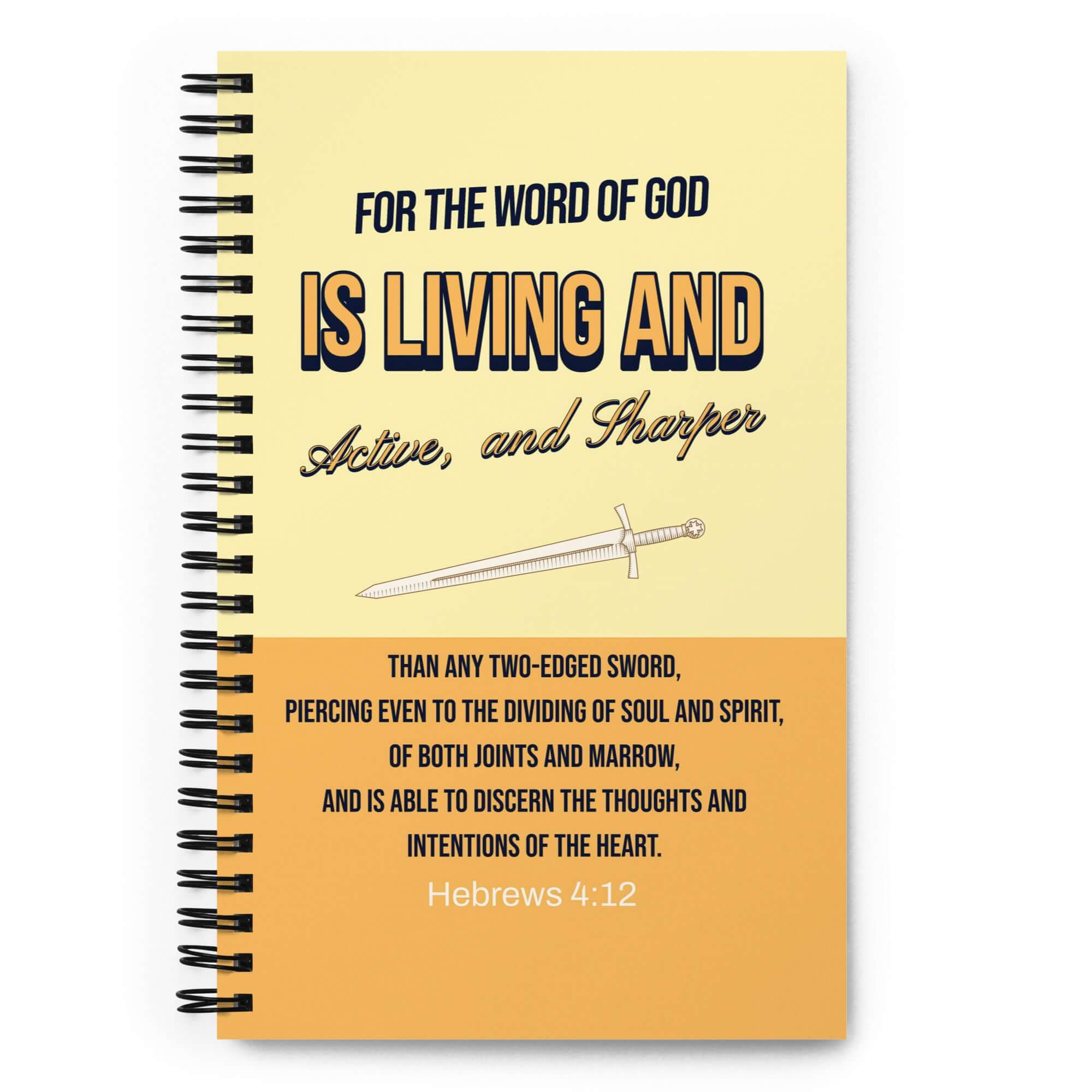 Heb 4:12 - Bible Verse, living and active Spiral Notebook