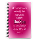 1 John 4:14 - Bible Verse, that the Father Spiral Notebook