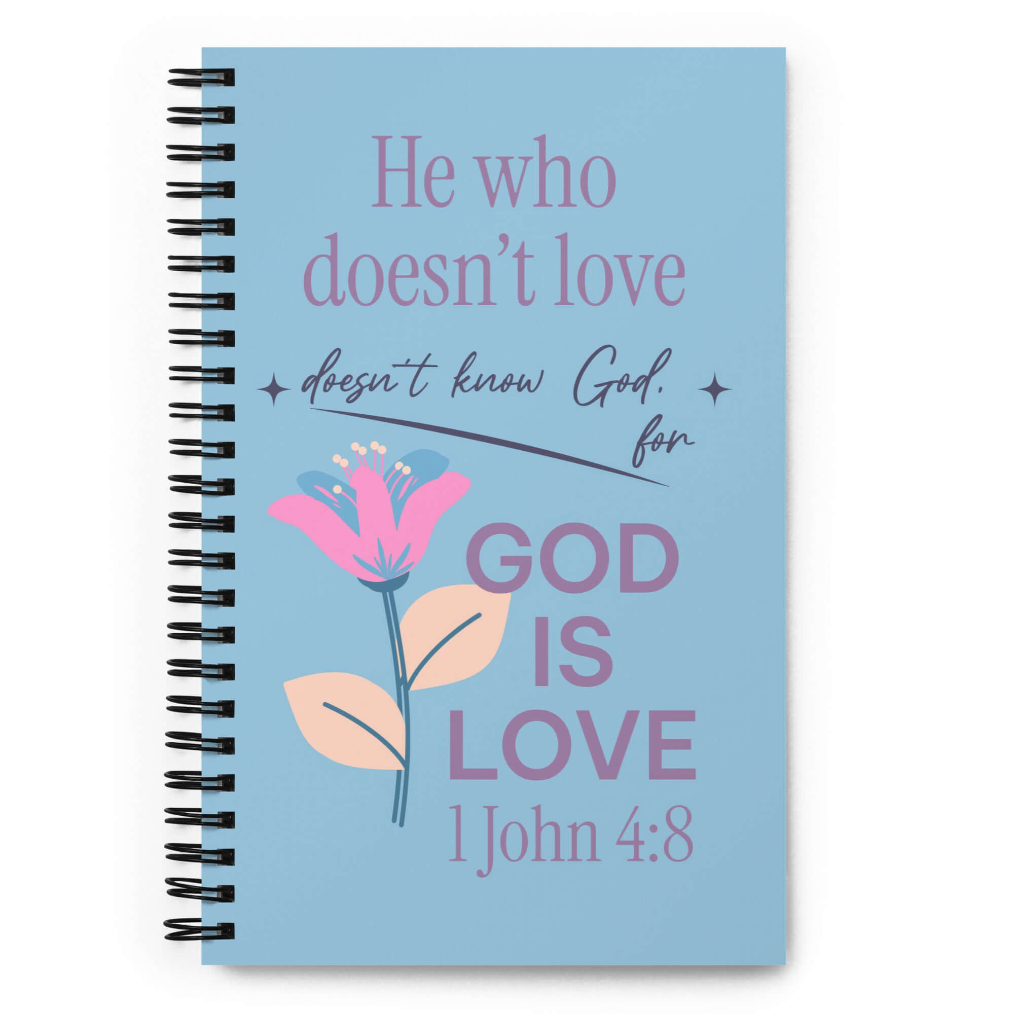 1 John 4:8 - Bible Verse, doesn’t love Spiral Notebook