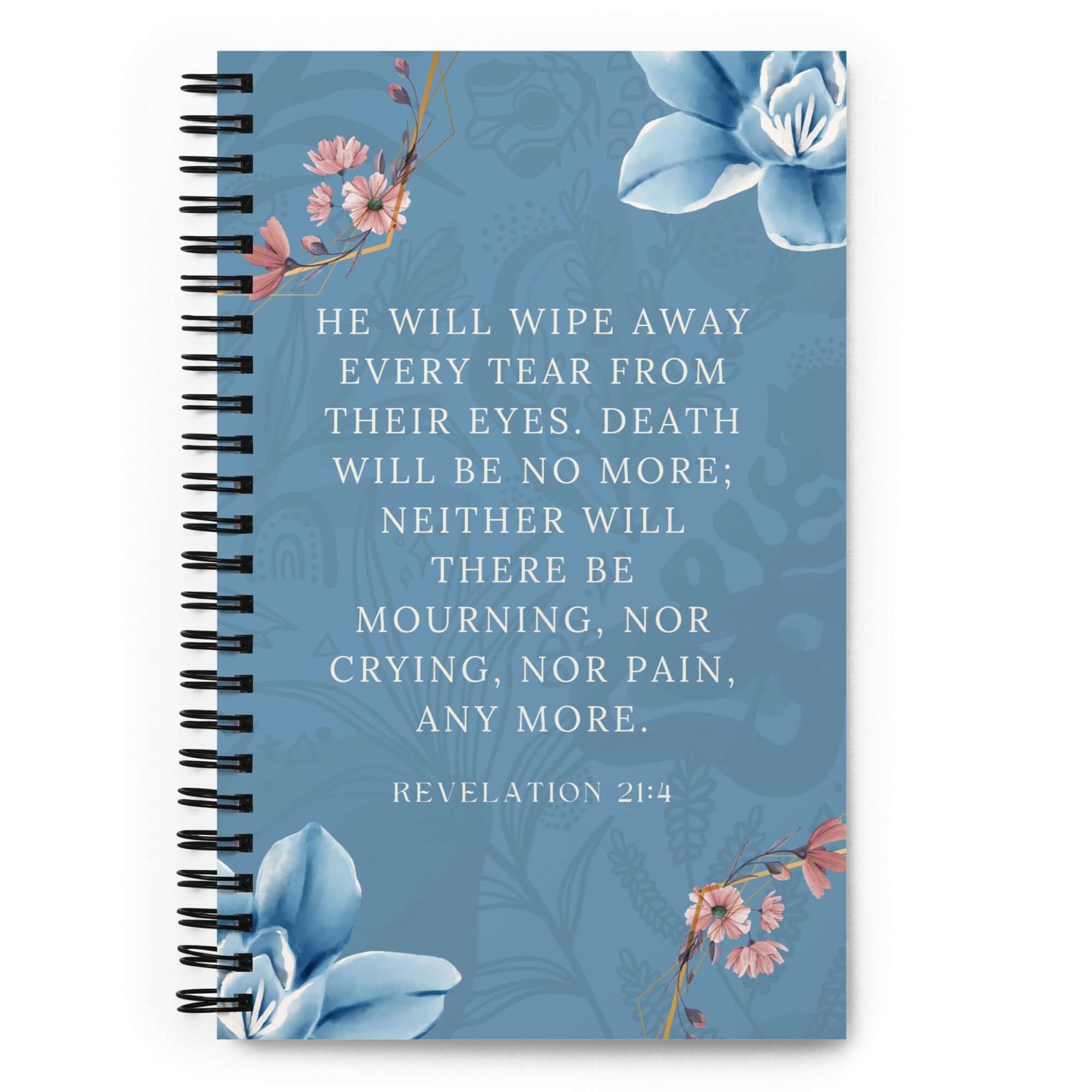 Revelation 21:4 Bible Verse, every tear Spiral Notebook