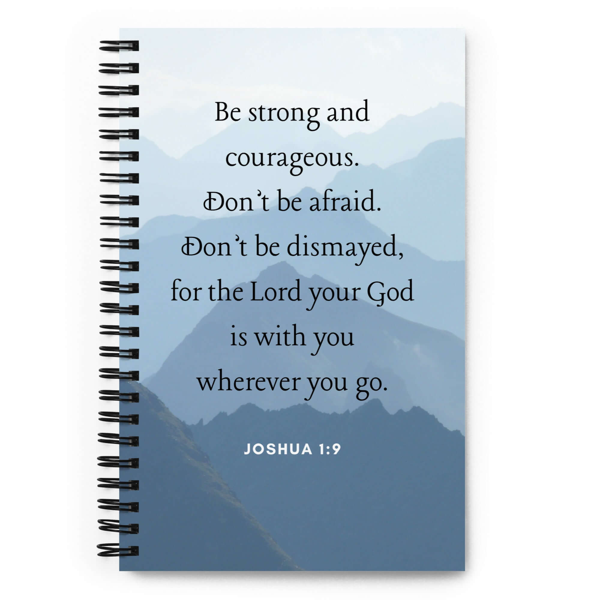 Joshua 1:9 Bible Verse, Courageous Spiral Notebook