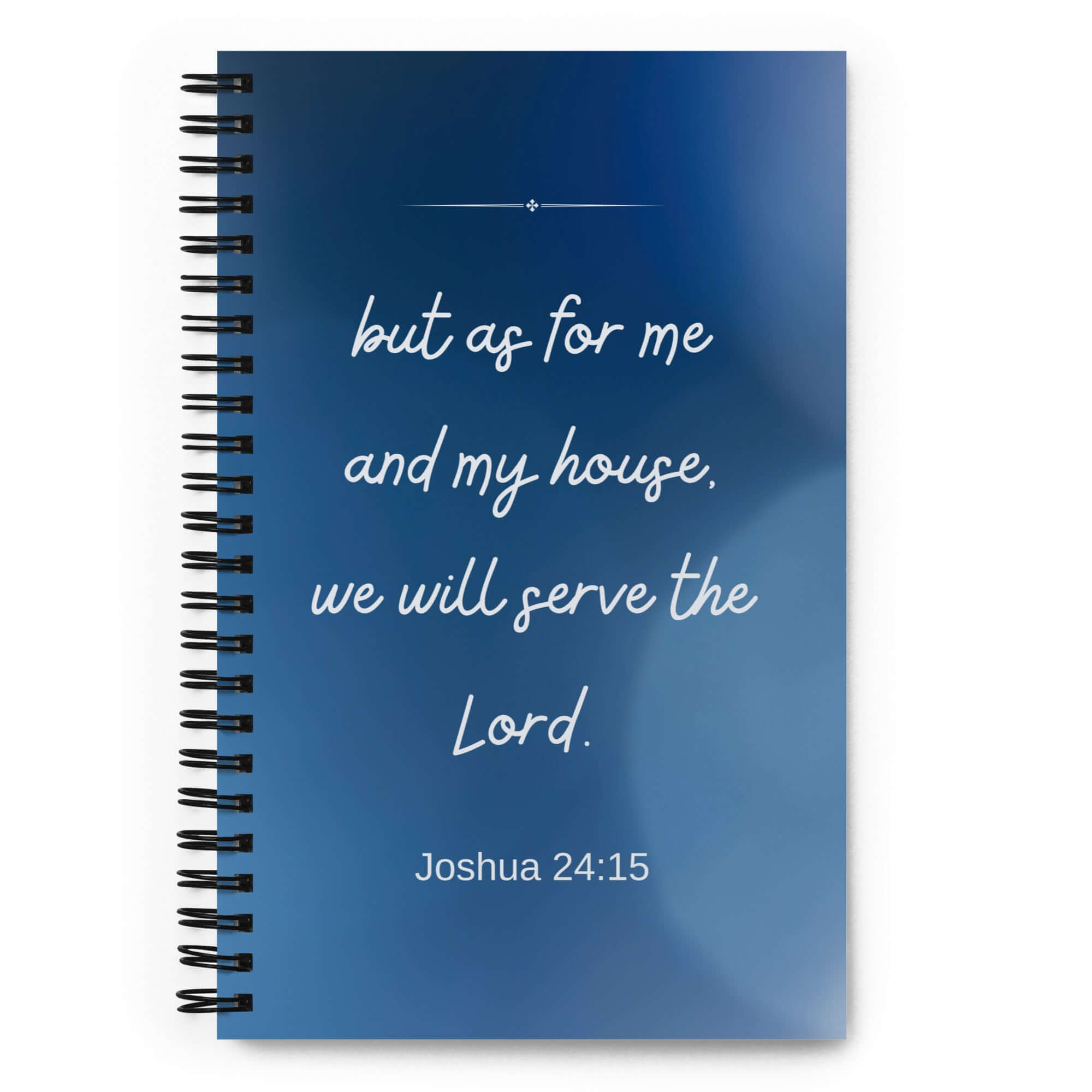 Joshua 24:15 Bible Verse, choose today Spiral Notebook