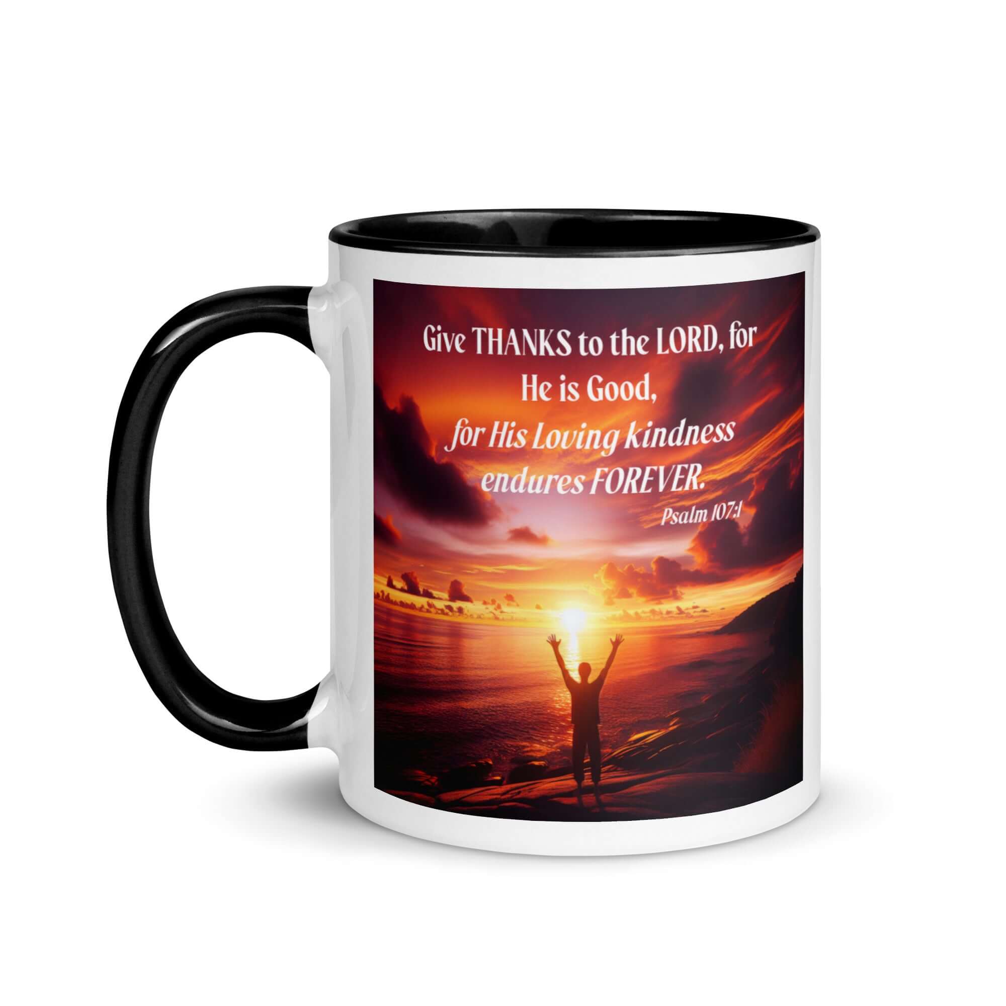 Psalm 107:1 - Bible Verse, Give Thanks to the Lord Mug Color Inside