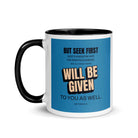 Matt 6:33 - Bible Verse, seek first God’s Kingdom White Ceramic Mug with Color Inside