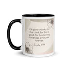 1 Chronicles 16:34 Bible Verse, He is good White Ceramic Mug with Color Inside