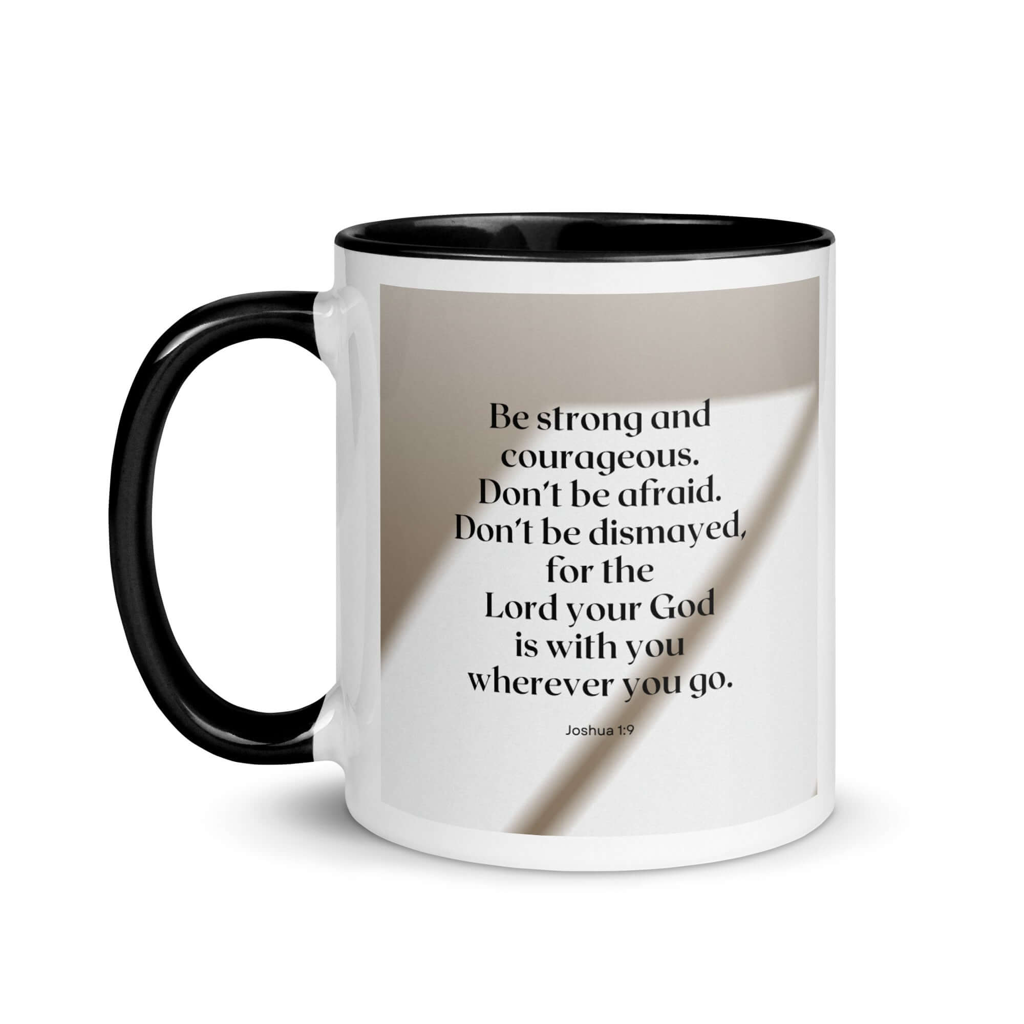 Joshua 1:9 Bible Verse, for the Lord White Ceramic Mug with Color Inside