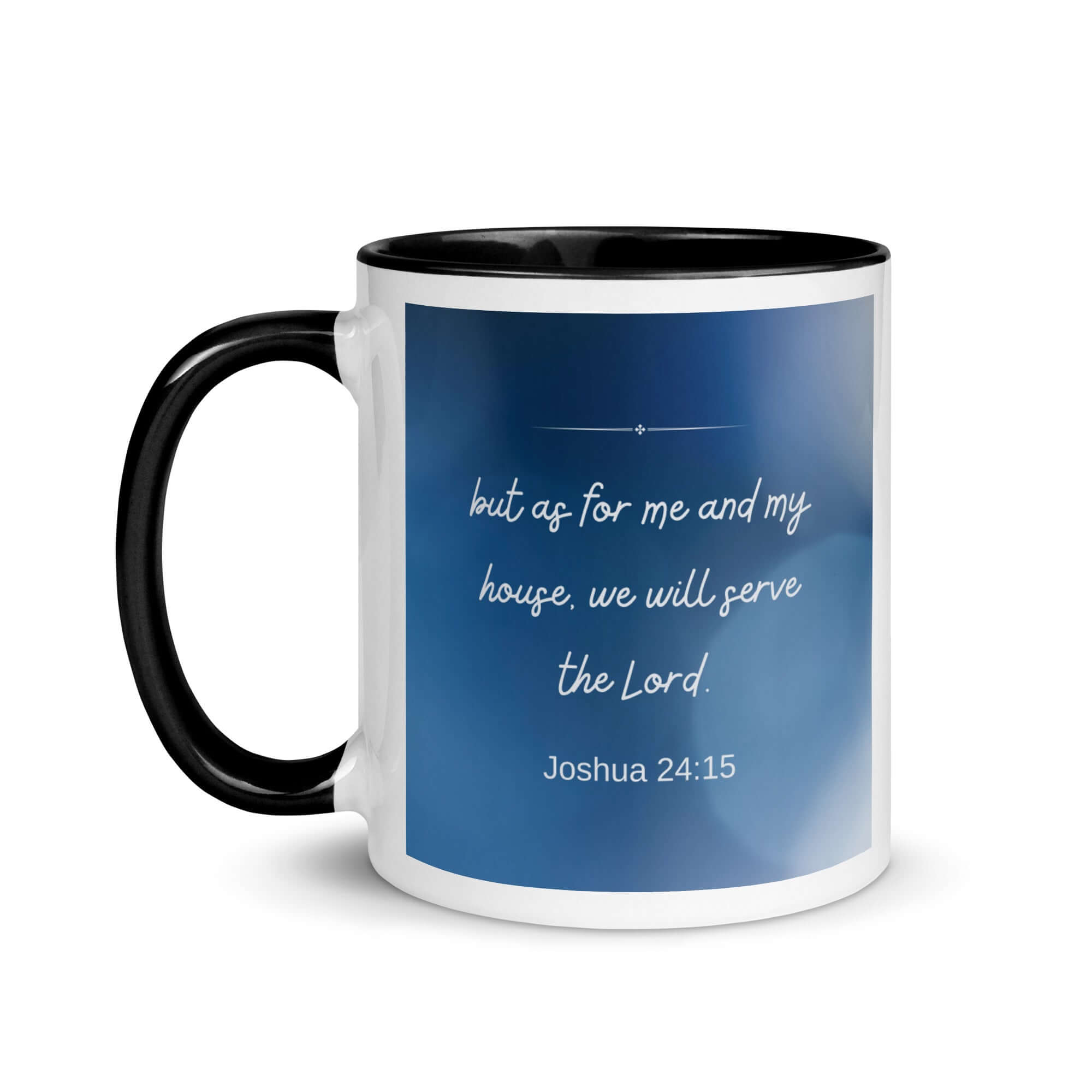 Joshua 24:15 Bible Verse, choose today White Ceramic Mug with Color Inside