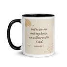 Joshua 24:15 Bible Verse, will serve White Ceramic Mug with Color Inside